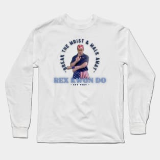 Rex Kwon Do Long Sleeve T-Shirt